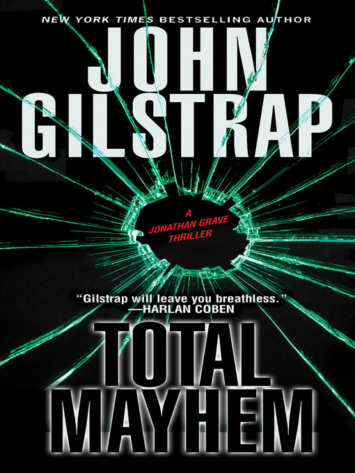 Title details for Total Mayhem by John Gilstrap - Available